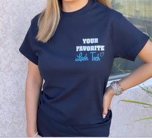 Your Favorite Lash Tech T-Shirt